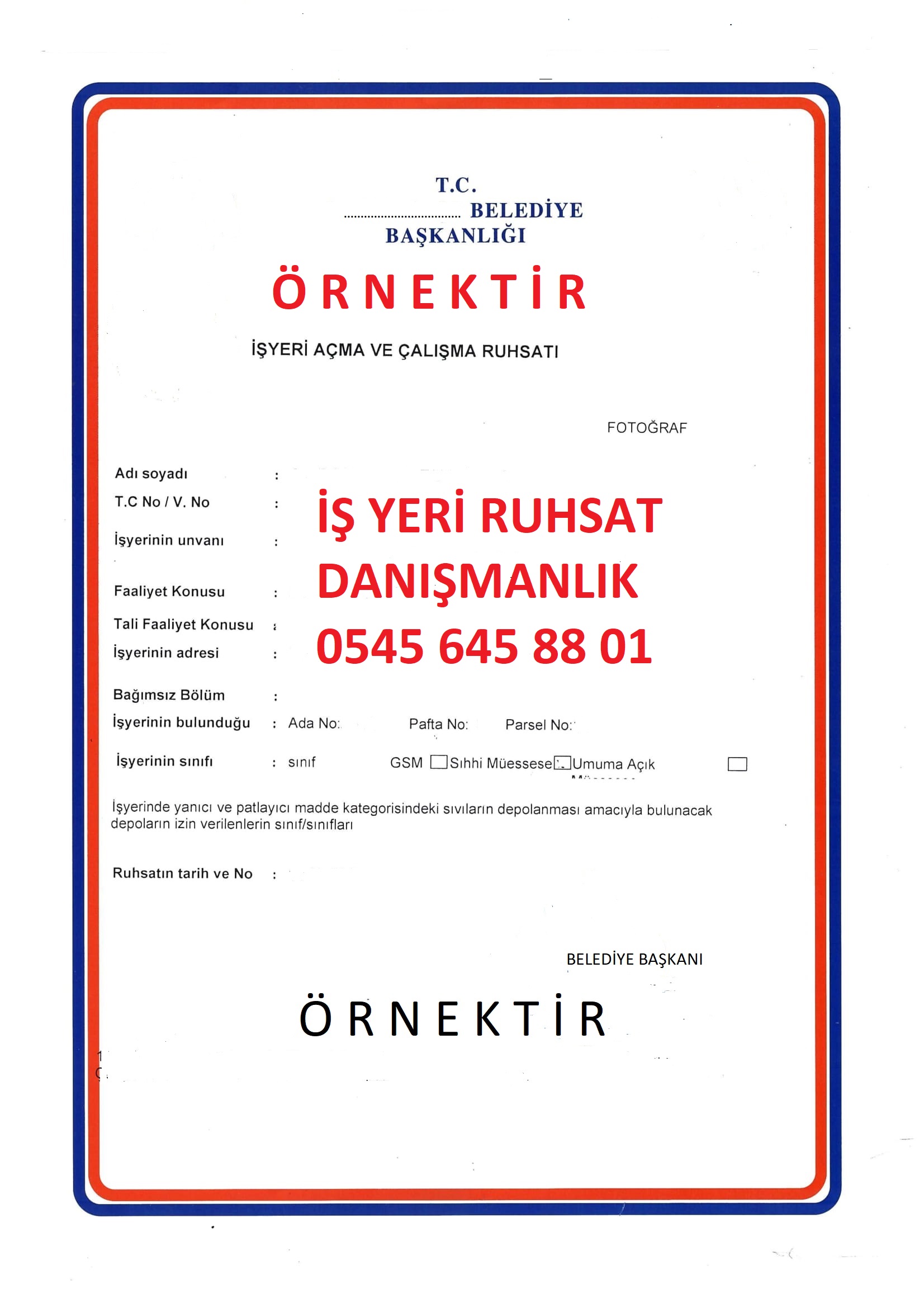 GAYRİ SIHHI MÜESSESE RUHSATI 